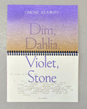 Dim, Dahlia, Violet, Stone